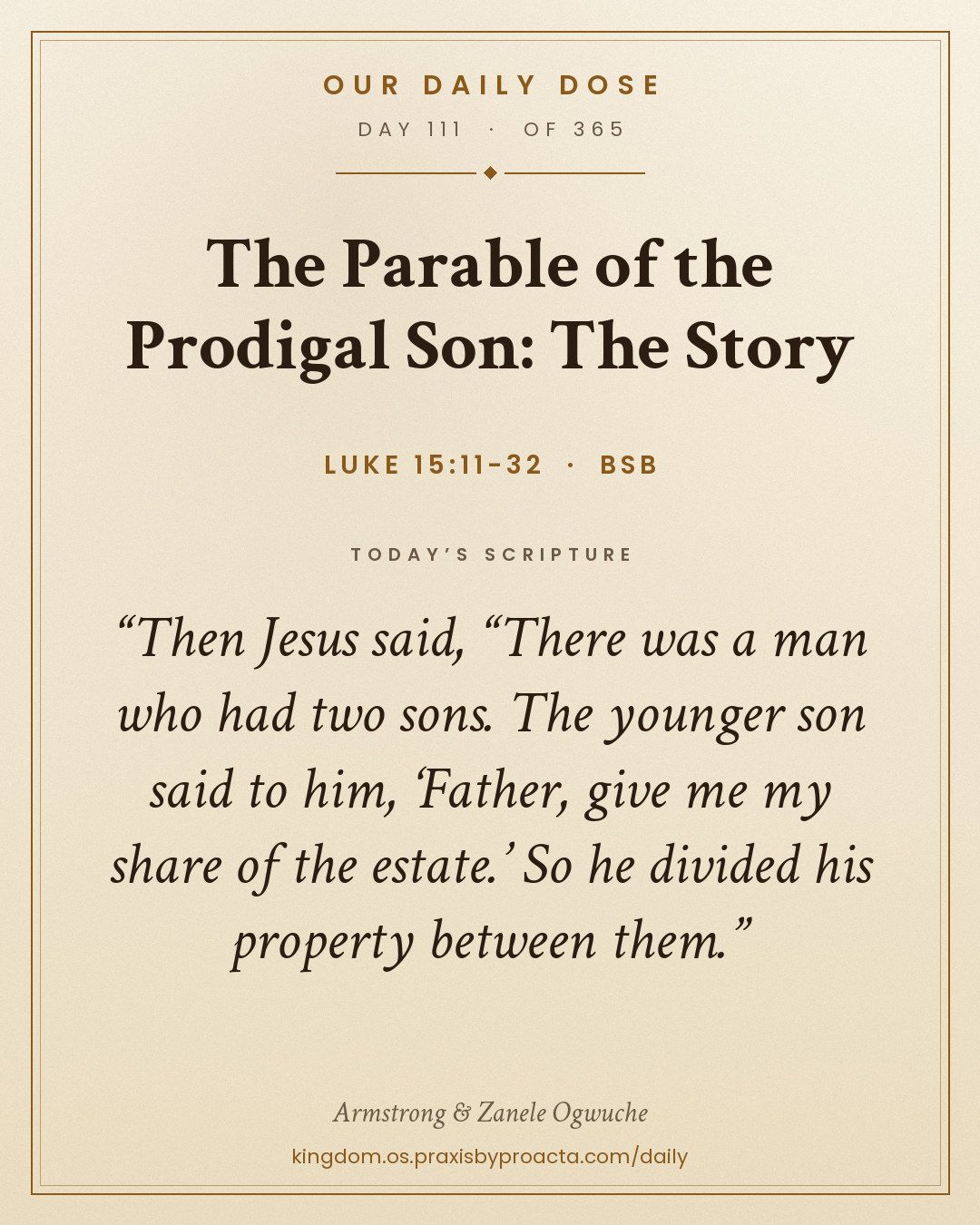 The Parable of the Prodigal Son: The Story, Luke 15:11-32
