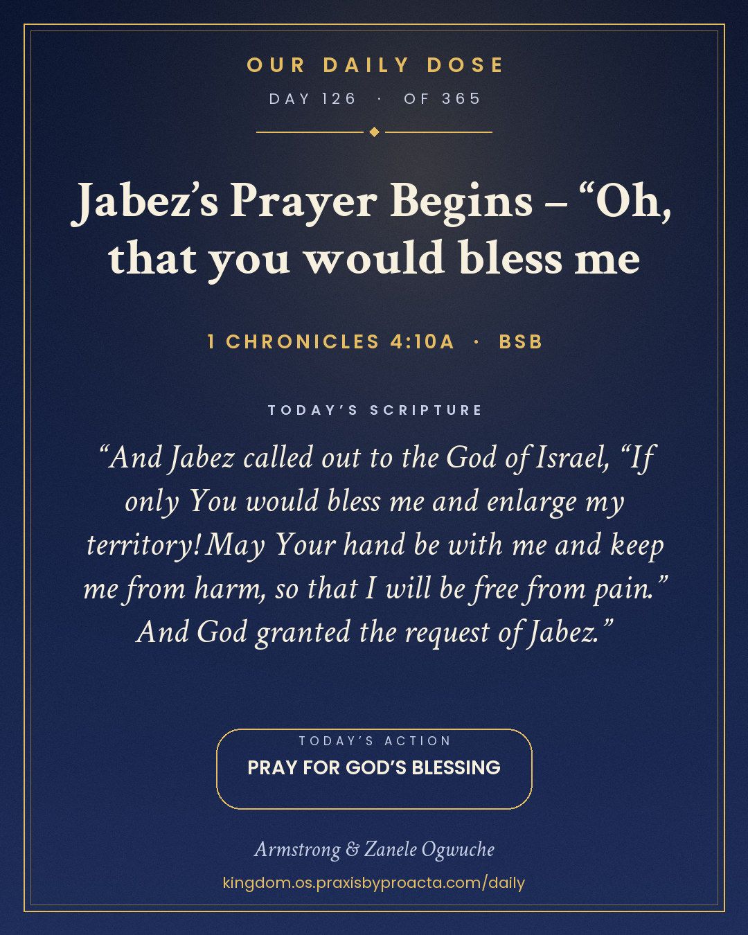 Jabez’s Prayer Begins – “Oh, that you would bless me, 1 Chronicles 4:10a