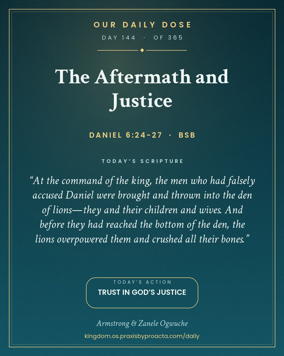 The Aftermath and Justice, Daniel 6:24-27