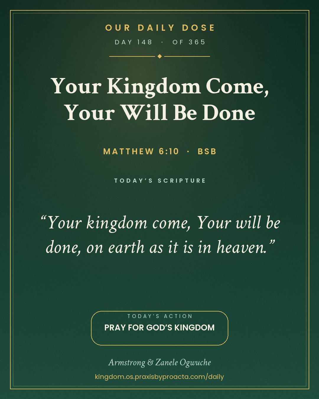 Your Kingdom Come, Your Will Be Done, Matthew 6:10