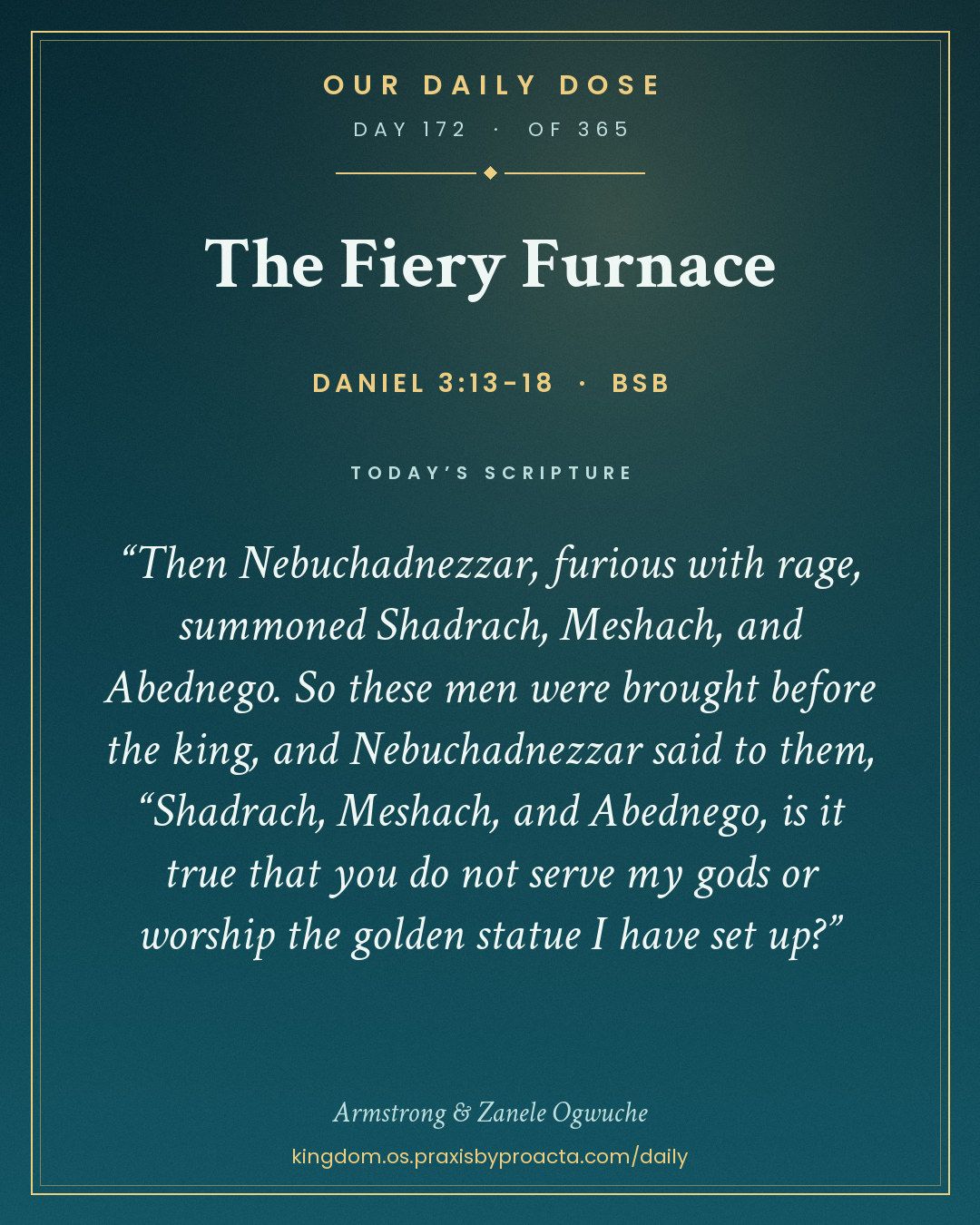 The Fiery Furnace, Daniel 3:13-18