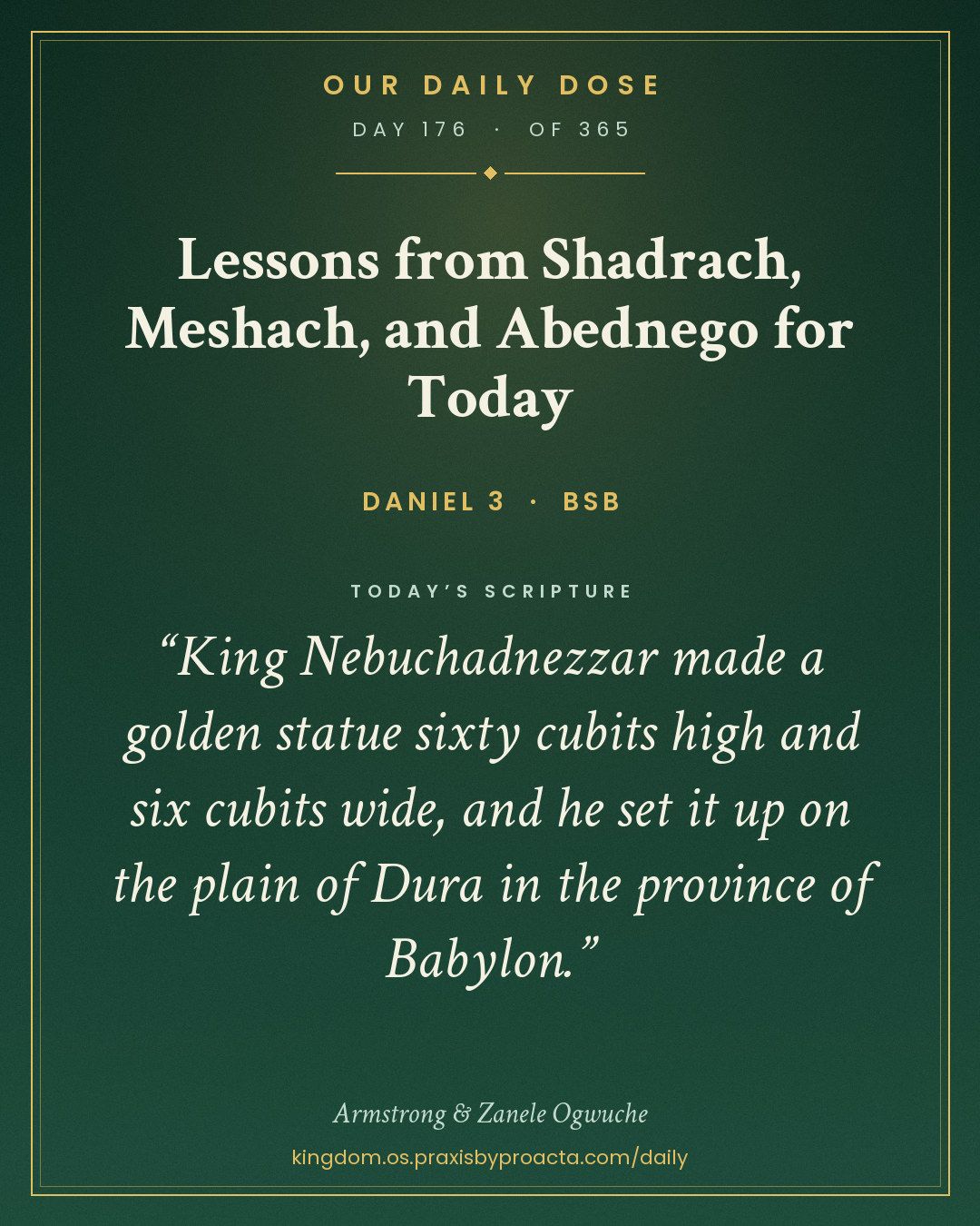 Lessons from Shadrach, Meshach, and Abednego for Today, Daniel 3