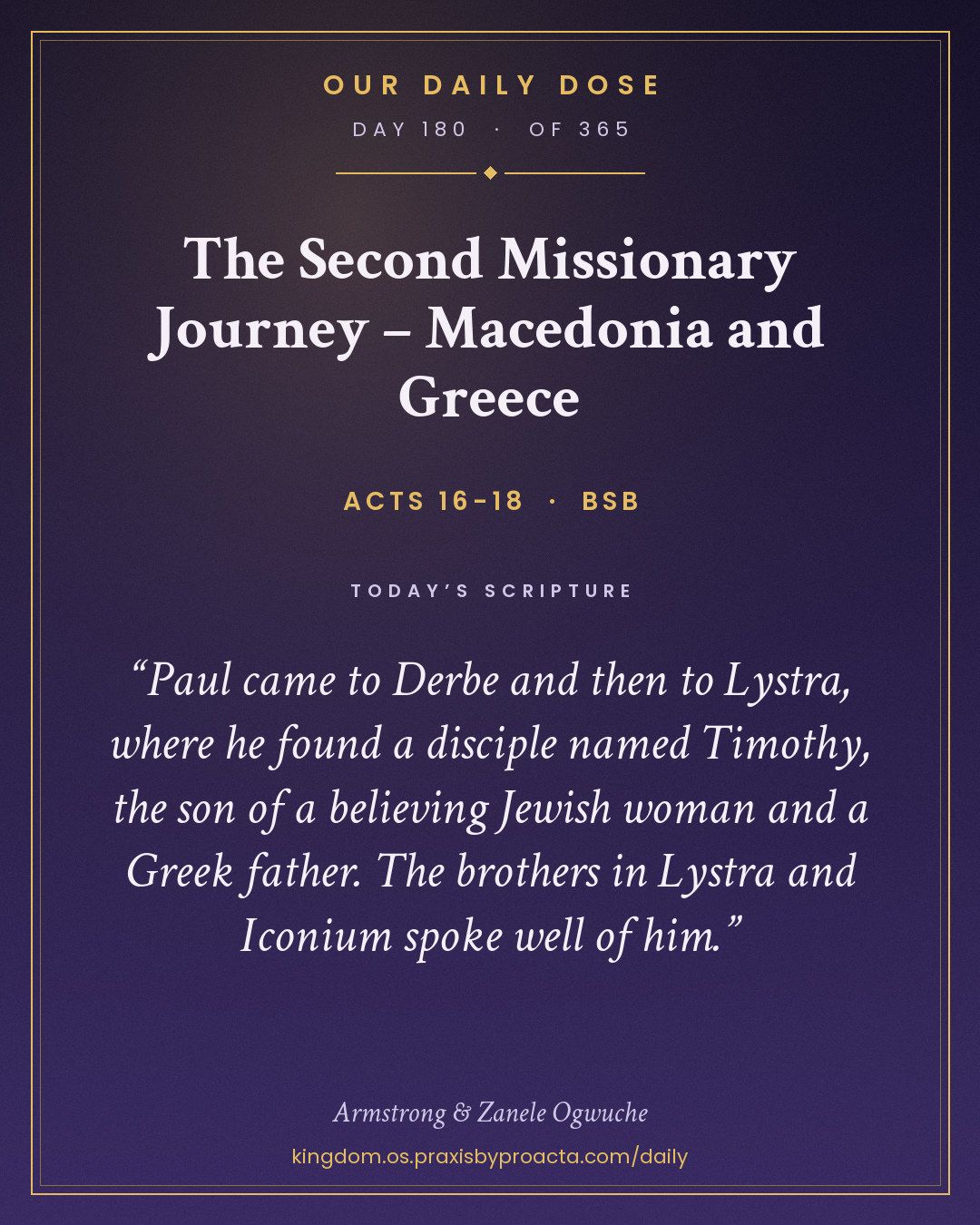 The Second Missionary Journey – Macedonia and Greece, Acts 16-18