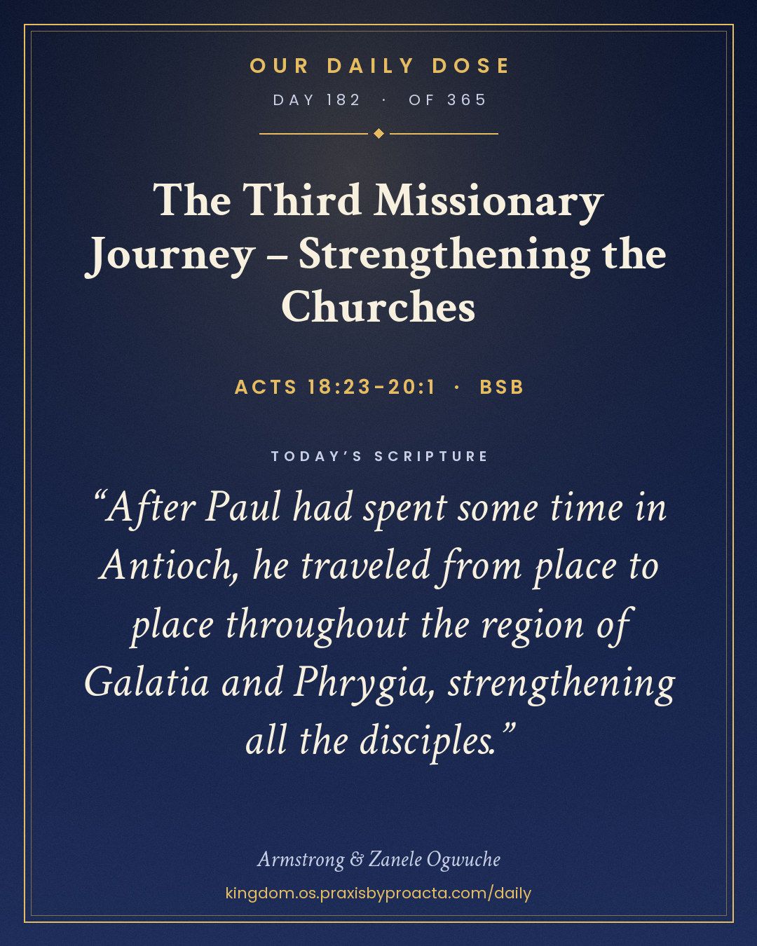 The Third Missionary Journey – Strengthening the Churches, Acts 18:23-20:1