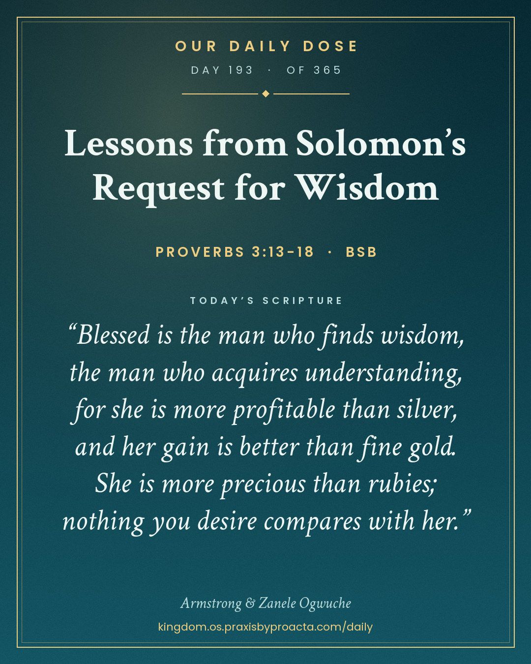 Lessons from Solomon’s Request for Wisdom, Proverbs 3:13-18