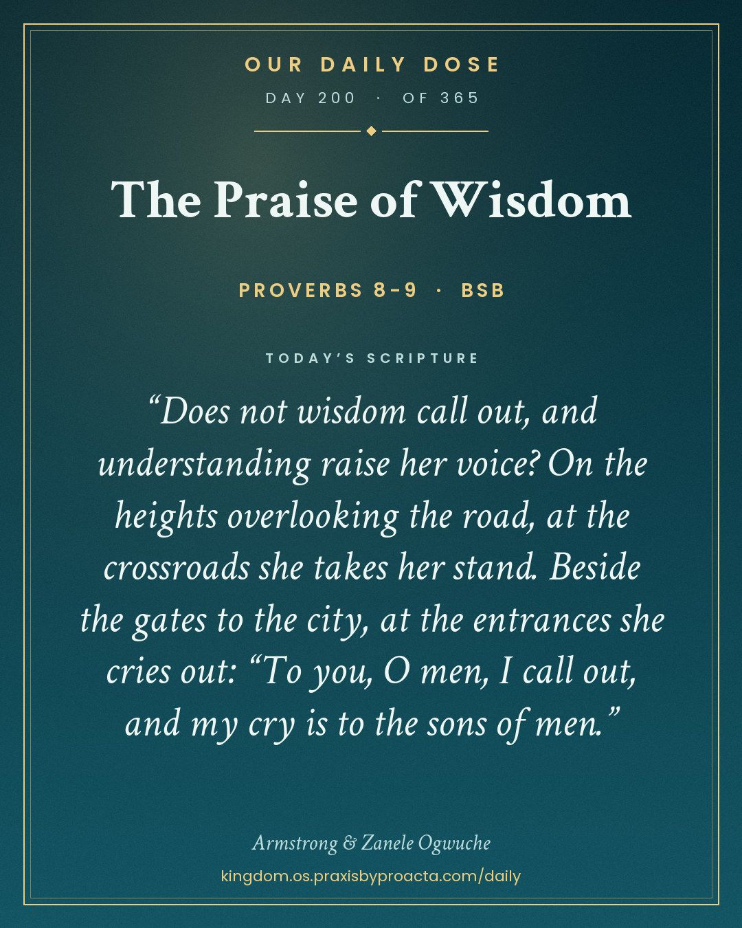 The Praise of Wisdom, Proverbs 8-9