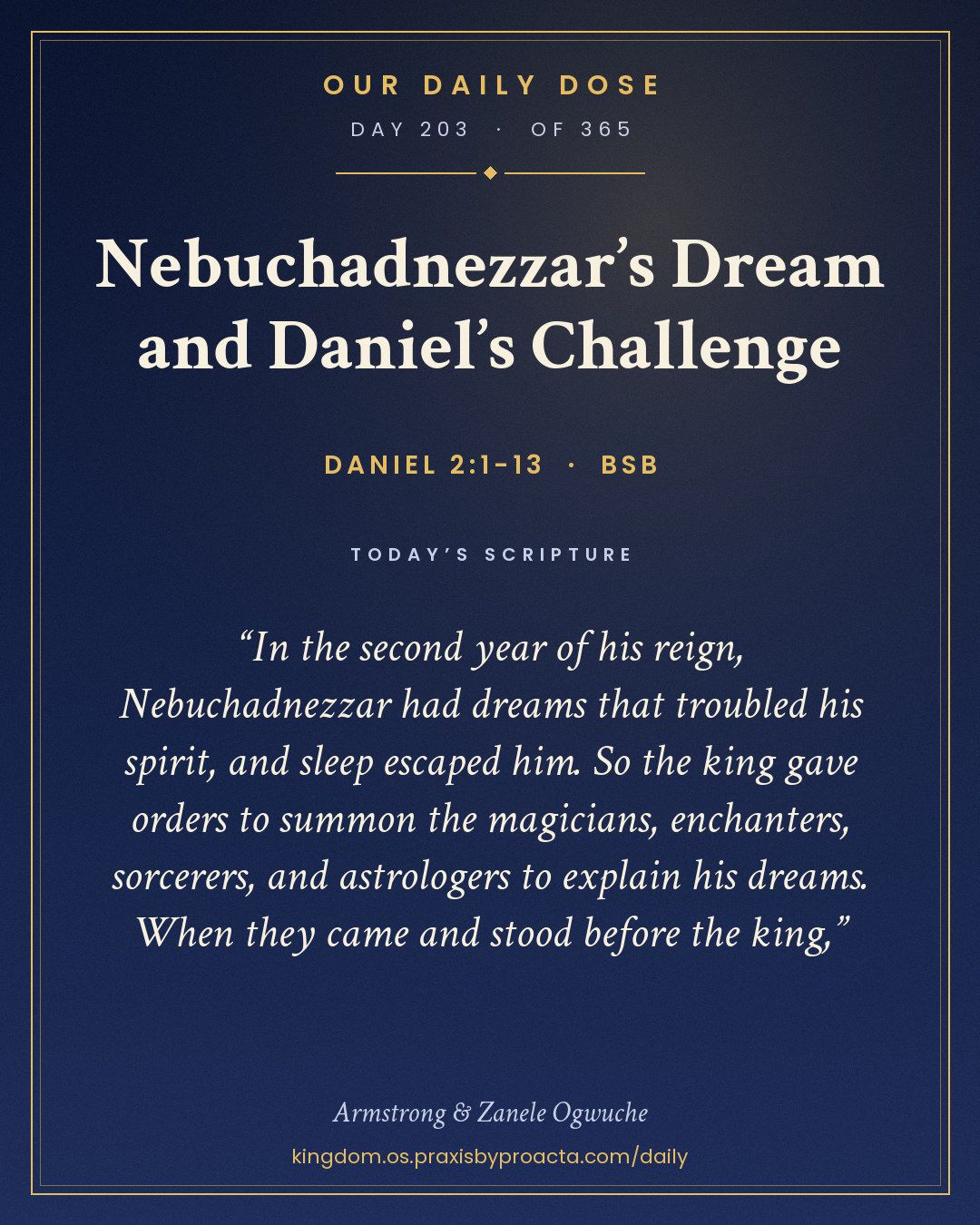 Nebuchadnezzar’s Dream and Daniel’s Challenge, Daniel 2:1-13