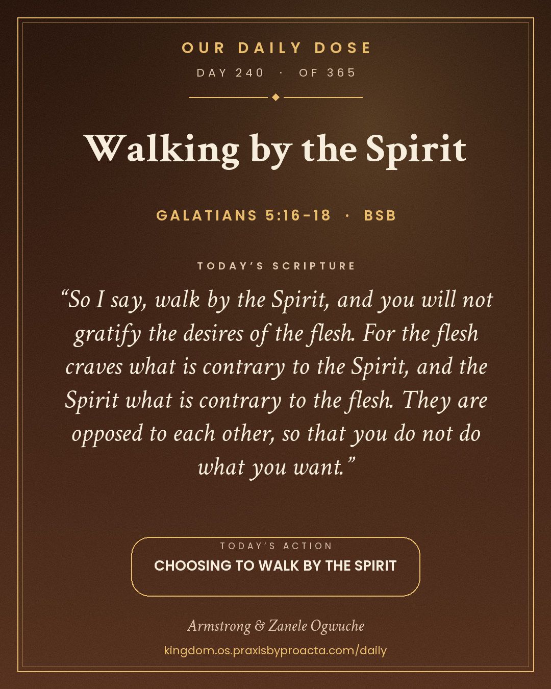 Walking by the Spirit, Galatians 5:16-18