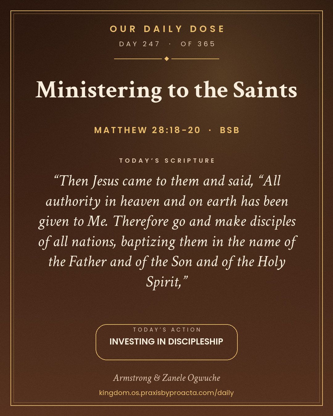 Ministering to the Saints, Matthew 28:18-20