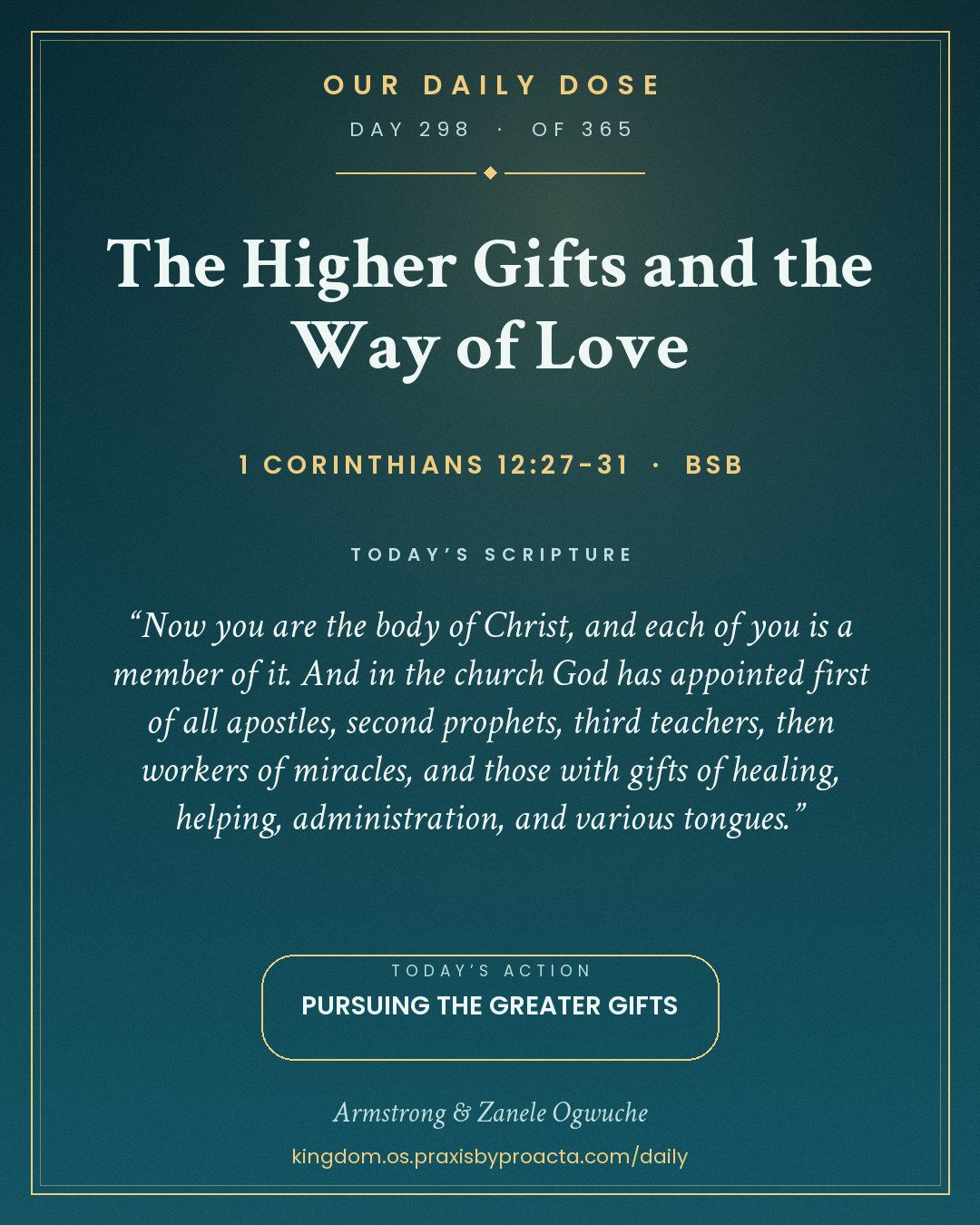 The Higher Gifts and the Way of Love, 1 Corinthians 12:27-31