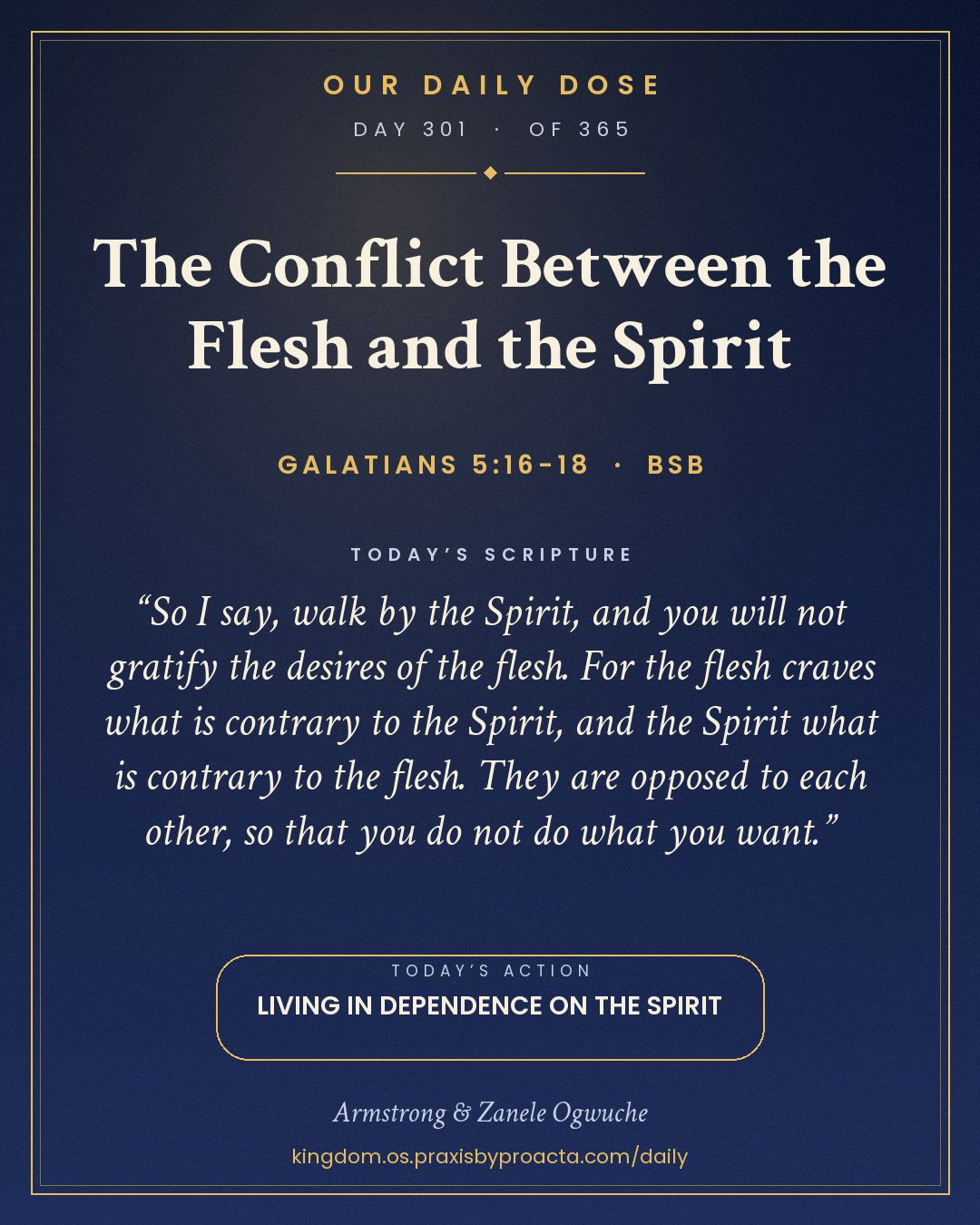 The Conflict Between the Flesh and the Spirit, Galatians 5:16-18