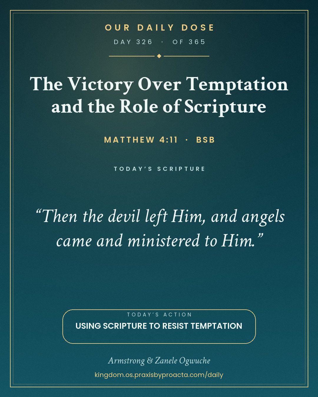 The Victory Over Temptation and the Role of Scripture, Matthew 4:11