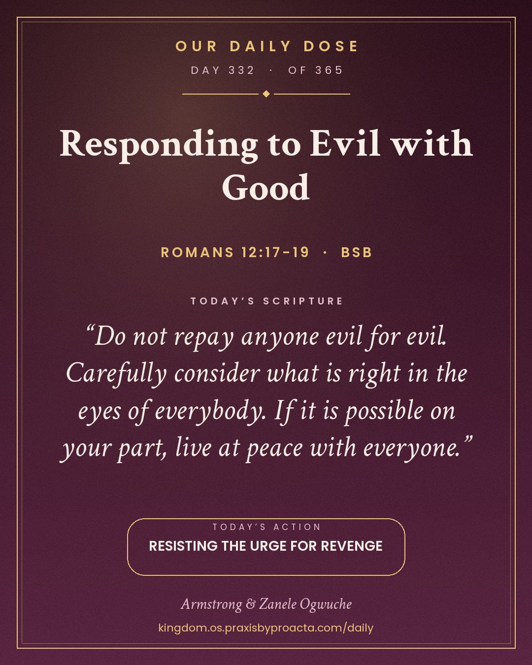 Responding to Evil with Good, Romans 12:17-19