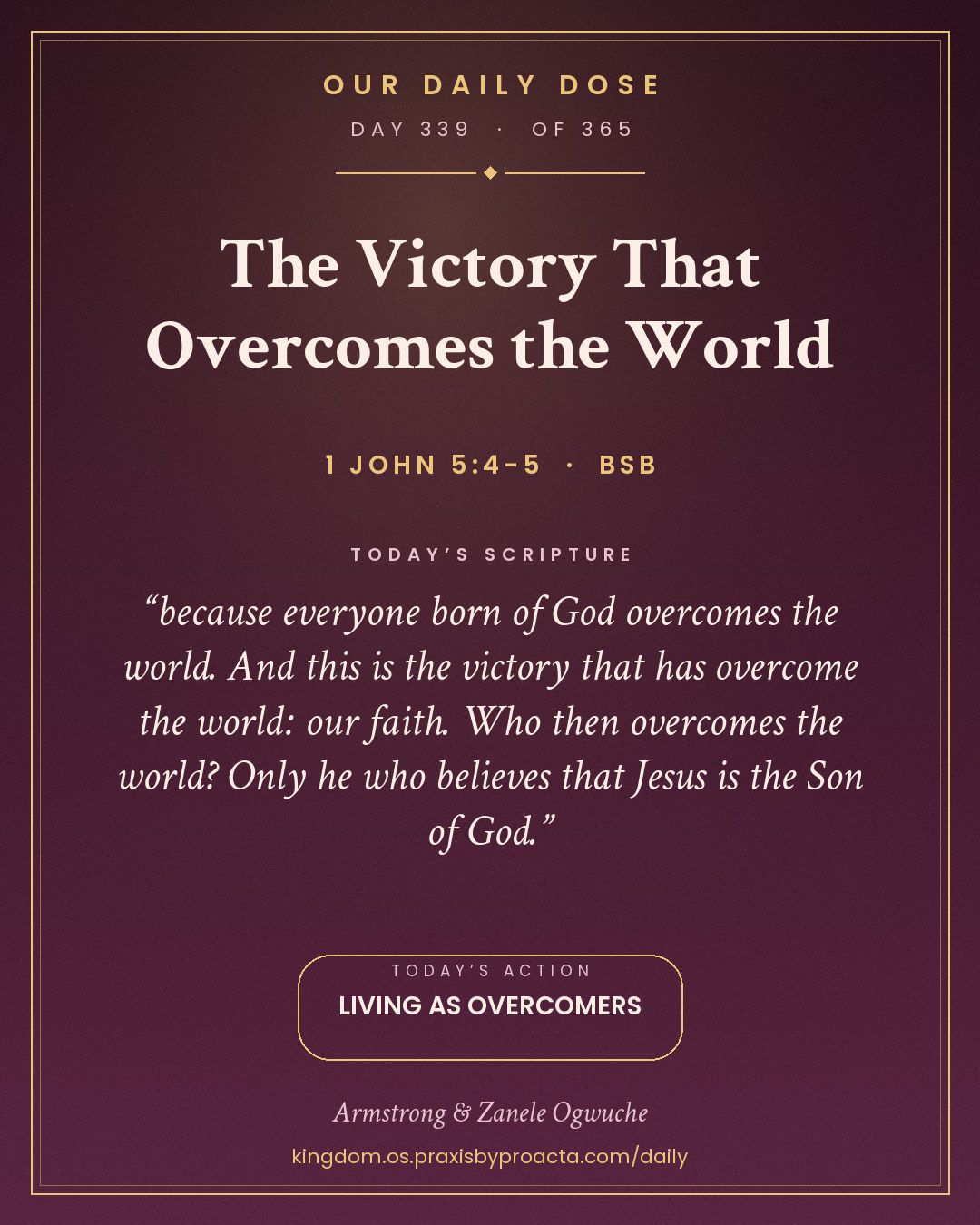 The Victory That Overcomes the World, 1 John 5:4-5
