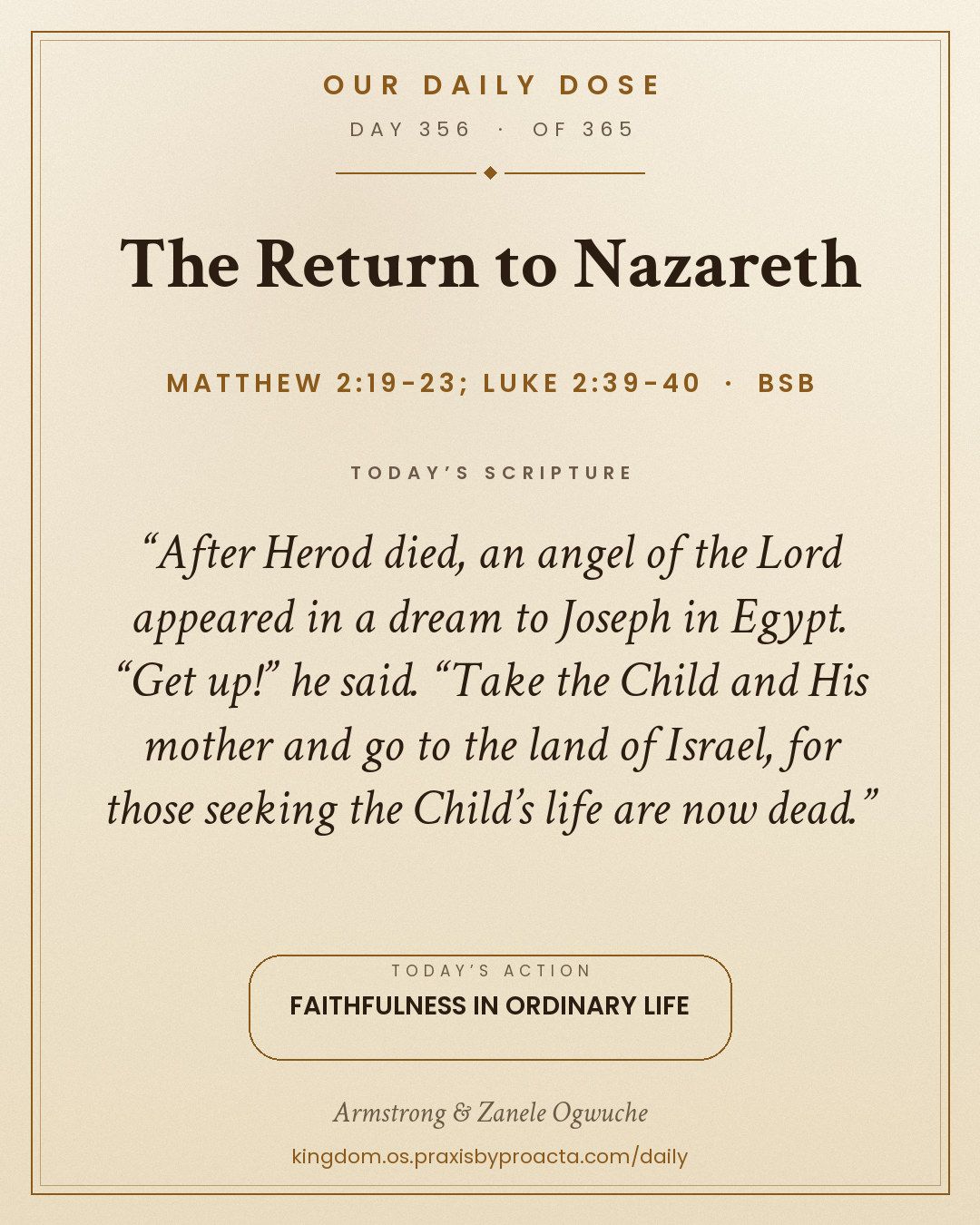 The Return to Nazareth, Matthew 2:19-23; Luke 2:39-40