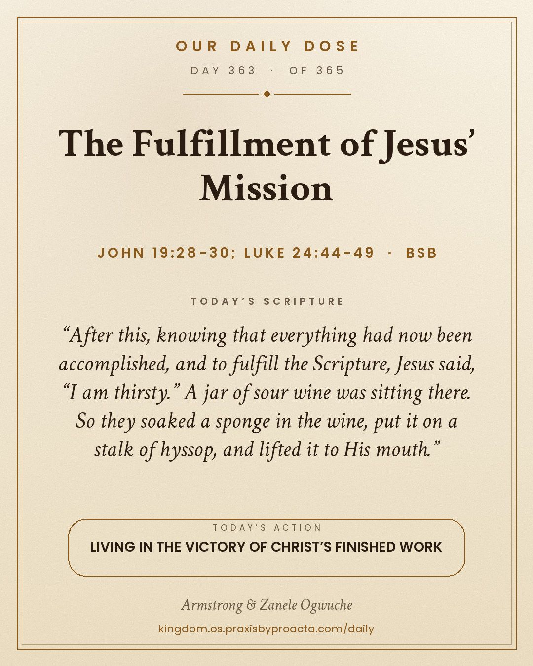 The Fulfillment of Jesus’ Mission, John 19:28-30; Luke 24:44-49